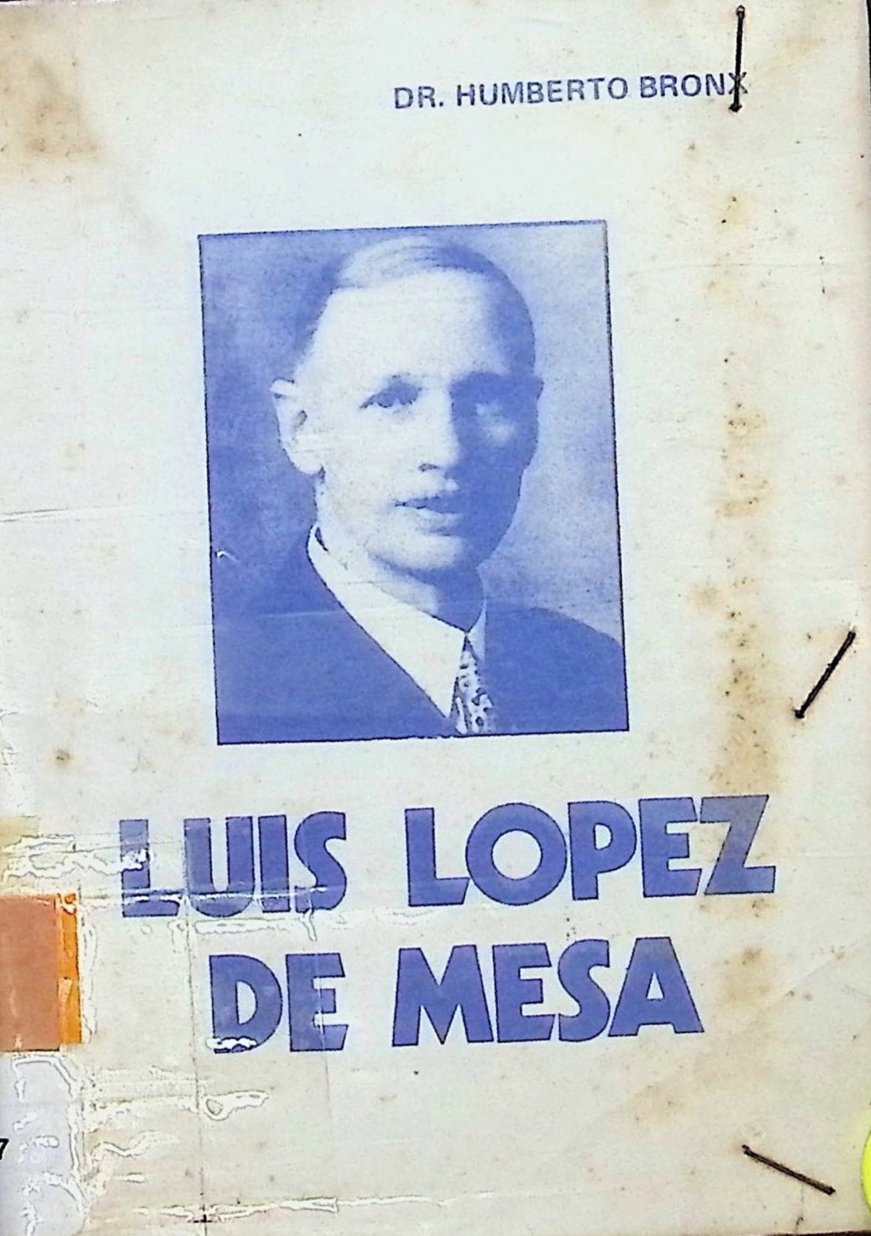 Luis López de Mesa - Humberto Bronx